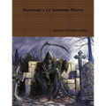 Homenaje a la Santa Muerte
