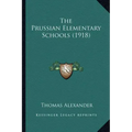 The Prussian Elementary Schools (1918)
