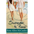 Surrender to Peace: Surrender in Paradise Collection Book 2
