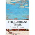 The Cariboo Trail