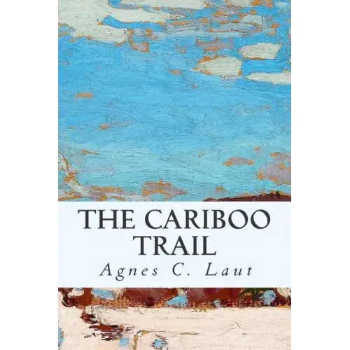The Cariboo Trail