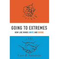 Going to Extremes: How Like Minds Unite and Divide