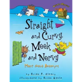 Straight and Curvy, Meek and Nervy: More about Antonyms
