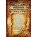 El Talmud y la Sabiduría Rabínica a la Luz de las Enseñanzas de Yeshúa Hamashiaj, Jesús el Cristo: Tomo I: Tratado de Shabbath