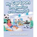 My Cartoon Imagination at the Hospital