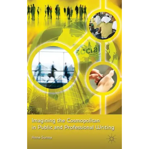 Imagining the Cosmopolitan in Public and Professional Writing