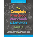 The Complete Preschool Workbook & Activities: Ages 3 - 5
