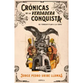 Crónicas de la Verdadera Conquista