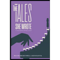 The Tales She Wrote