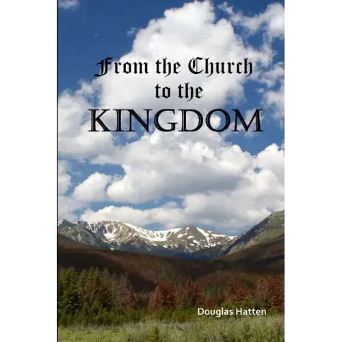 From the Church to the Kingdom