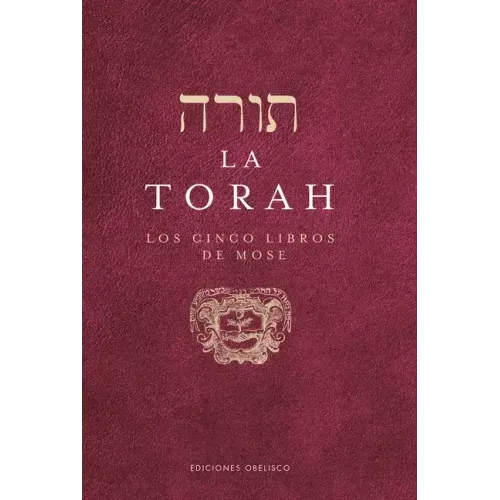 La Torah. Los Cinco Libros de Mose