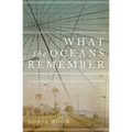 What the Oceans Remember: Searching for Belonging and Home