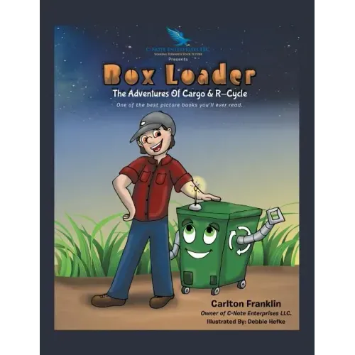Box Loader: The Adventures of Cargo & R-Cycle