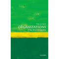 Organizations: A Very Short Introduction