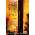 A Small Thing to Want