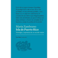 Isla de Puerto Rico: Nostalgia y esperanza de un mundo mejor