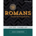 Romans Bible Study Guide Plus Streaming Video: Live with Clarity