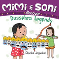 Mimi and Soni discover Dussehra Legends