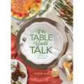 If the Table Could Talk- A Taste of the Holidays