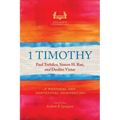 1 Timothy: A Pastoral and Contextual Commentary