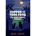 Copper and the Tree Frog: The Night Heron Nabbing