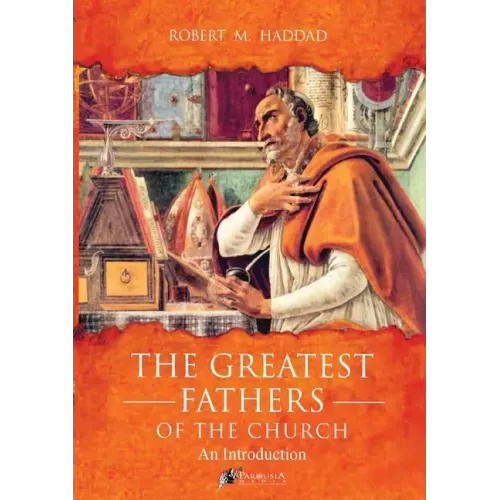 The Greatest Fathers of the Church