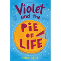 Violet and the Pie of Life