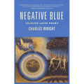 Negative Blue: Selected Later Poems