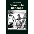 Comanche Bondage
