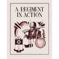 A Regiment in Action