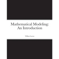 Mathematical Modeling: An Introduction