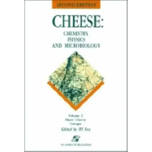 Cheese: Chemistry, Physics and Microbiology: Volume 2 Major Cheese Groups