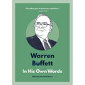 Warren Buffett: In His Own Words
