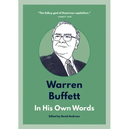Warren Buffett: In His Own Words