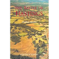 The Battle of Hastings: Sources and Interpretations