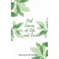 Lost Leaves of Life and Love