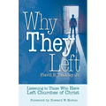 Why They Left: Listening to Those Who Have Left Churches of Christ