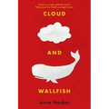 Cloud and Wallfish