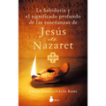 Sabiduría Y El Significado Profundo de Las Enseñanzas de Jesús de Nazareth, La