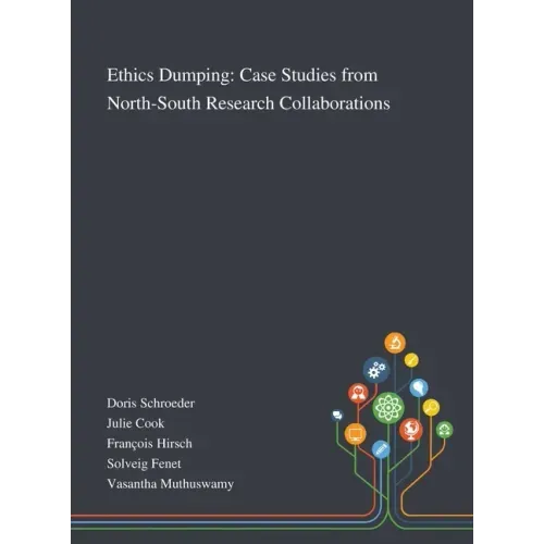 Ethics Dumping: Case Studies From North-South Research Collaborations