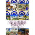 Cultus, Culture, and the Nature of Identity