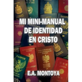 Mi Mini-Manual de Identidad en Cristo
