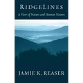 RidgeLines: A View of Nature and Human Nature