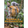 Handbook of Mammals of Madagascar