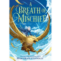 A Breath of Mischief
