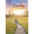 Life With Sophie: Learning the Pathway of Wisdom