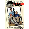 Gone Mad: Dementia, Family Treachery, and Legal Insanity
