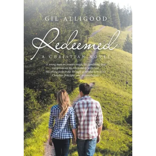 Redeemed: A Christian Novel