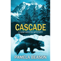 Cascade: A Wilderness Suspense Novel