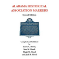 Alabama Historical Association Markers: Second Edition